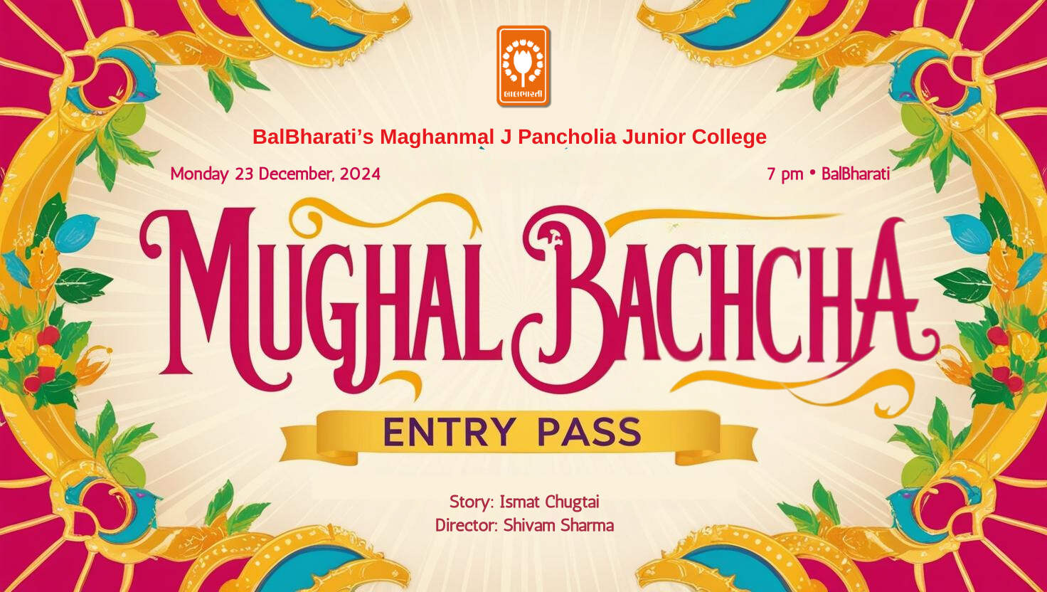 "Mughal Bachcha" - A Hindi Musical Drama